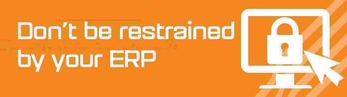 Dont be restrained by your ERP-1