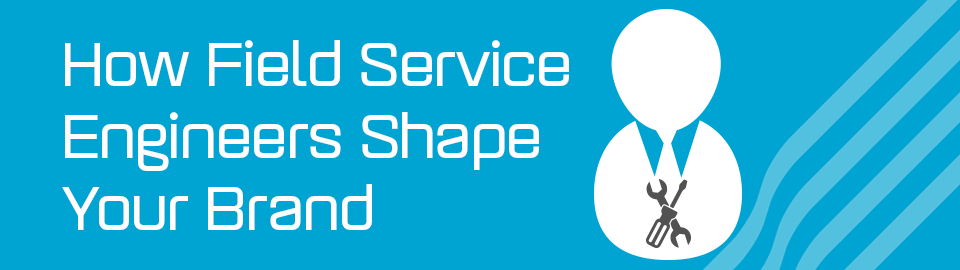 Field Service Engineers Blog