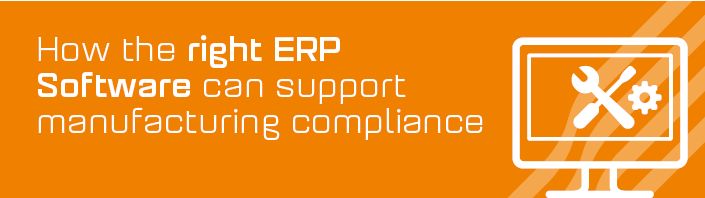 ERP software and manufacturing compliance