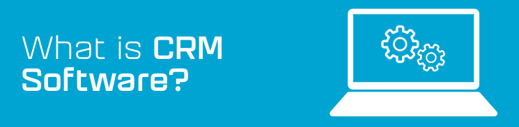 What is CRM Software? What is CRM Software?