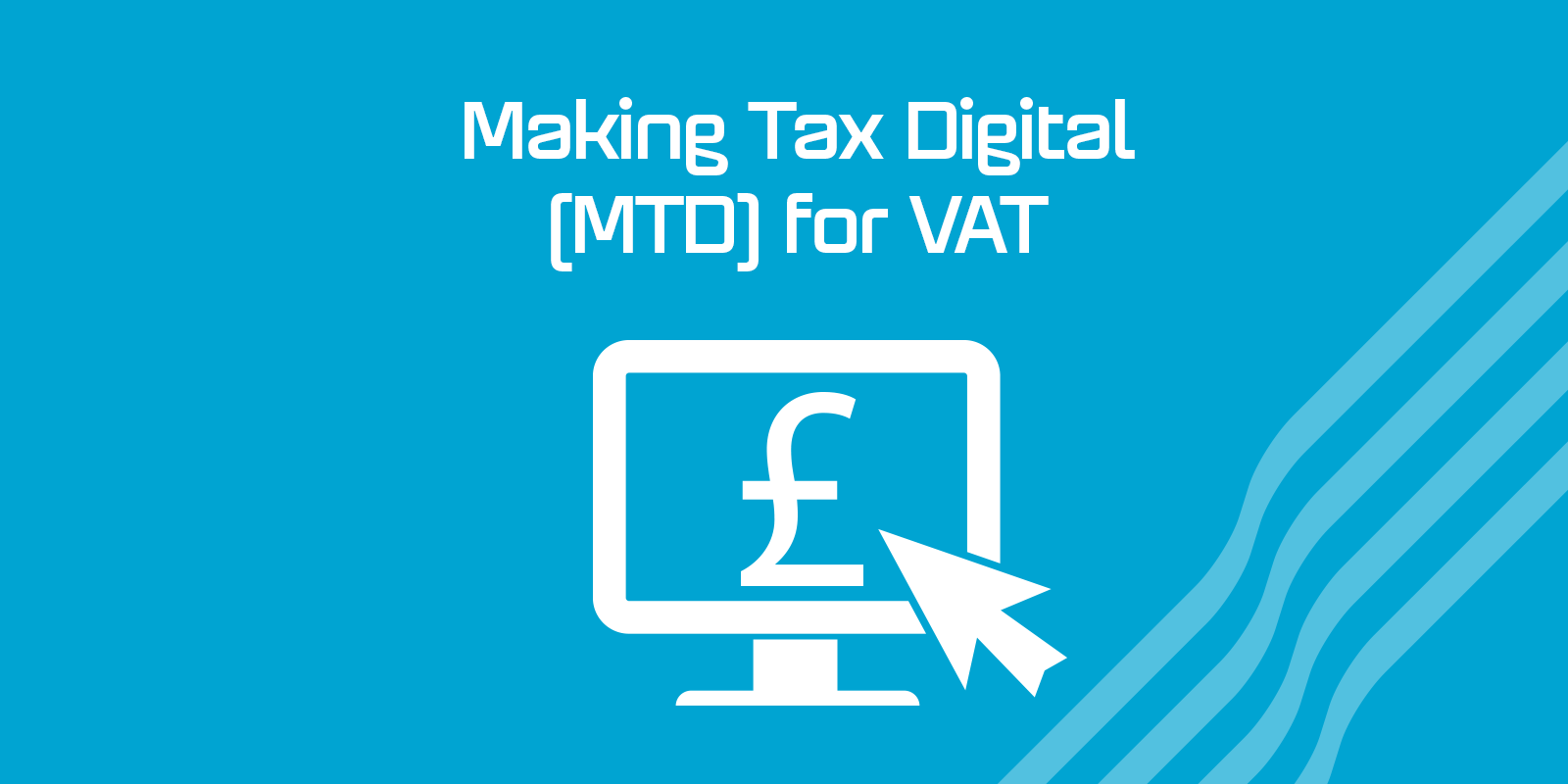 Making Tax Digital (MTD) For VAT